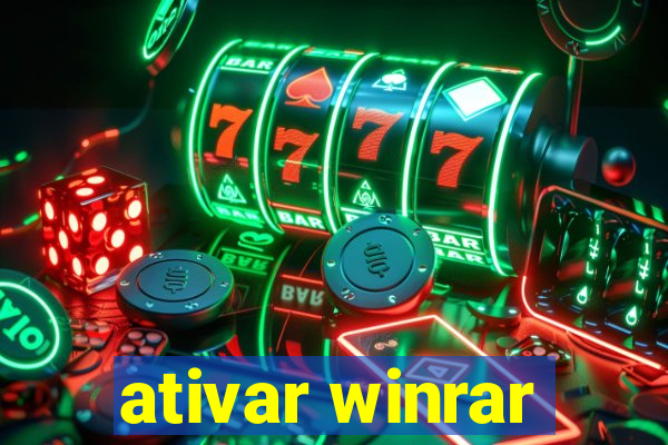 ativar winrar